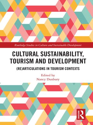 cover image of Cultural Sustainability, Tourism and Development